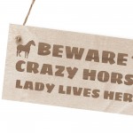 Crazy Horse Lady Funny Wood Stable Sign Horse Gifts Animal Sign