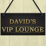 Personalised VIP LOUNGE Man Cave Vintage Decor Hanging Plaque