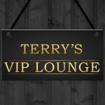 Personalised VIP LOUNGE Man Cave Vintage Decor Hanging Plaque