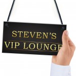 Personalised VIP LOUNGE Man Cave Vintage Decor Hanging Plaque