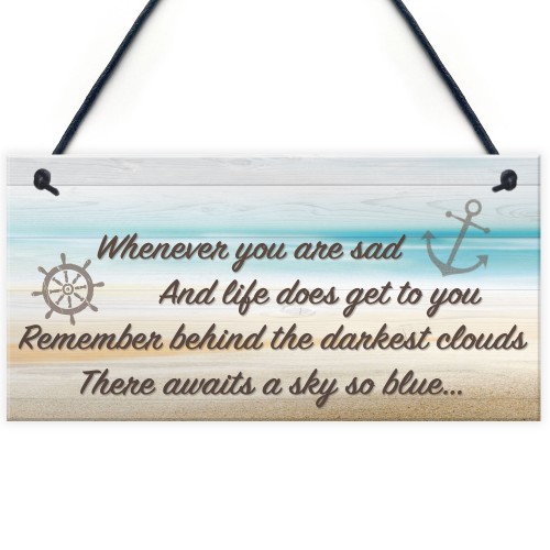 Darkest Clouds Inspirational Friendship Home Gift Hanging Plaque