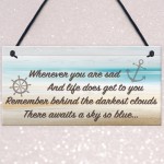 Darkest Clouds Inspirational Friendship Home Gift Hanging Plaque