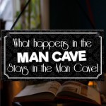 Vintage Man Cave Wall Plaque Sign Gifts Accesories Funny Quote