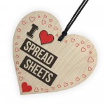 I Love Spread Sheets Novelty Joke Funny Hanging Heart Sign