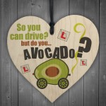Do You Avocado? Passed Driving Congratulations Sign Funny Gifts