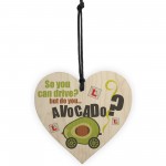 Do You Avocado? Passed Driving Congratulations Sign Funny Gifts