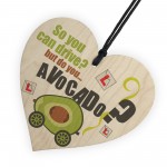 Do You Avocado? Passed Driving Congratulations Sign Funny Gifts