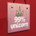 99% Unicorn Pink Art Hanging Wall Girls Bedroom Plaque Sign 