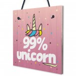 99% Unicorn Pink Art Hanging Wall Girls Bedroom Plaque Sign 