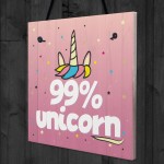 99% Unicorn Pink Art Hanging Wall Girls Bedroom Plaque Sign 