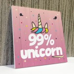 99% Unicorn Pink Art Hanging Wall Girls Bedroom Plaque Sign 