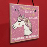 Unicorns Are Awesome I Am Awesome Hanging Sign Art Girls Gifts