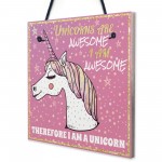 Unicorns Are Awesome I Am Awesome Hanging Sign Art Girls Gifts