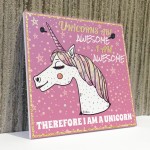 Unicorns Are Awesome I Am Awesome Hanging Sign Art Girls Gifts