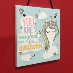 Magical Like A Unicorn Hanging Wall Bedroom Plaque Sign Gift