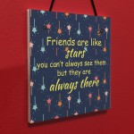 Bestfriend Friends Are Like Stars Hanging Plaque Bestfriend Sign