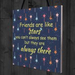 Bestfriend Friends Are Like Stars Hanging Plaque Bestfriend Sign