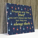 Bestfriend Friends Are Like Stars Hanging Plaque Bestfriend Sign