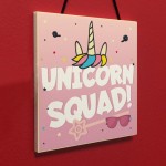 Colourful Pink UNICORN SQUAD Hanging Plaque Girls Bedroom Sign