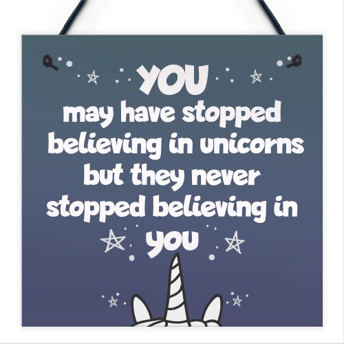 Believing In Unicorns - Unicorn Wall Plaque Sign