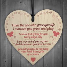 Gave You Life Wooden Hanging Heart Plaque Daughters Love Gift