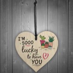 Lucky To Have You Wooden Hanging Heart Present Friendship Gift