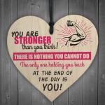 You Are Strong Motivational Quote Wooden Heart Friendship Gifts