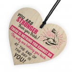 You Are Strong Motivational Quote Wooden Heart Friendship Gifts