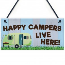 Happy Campers Live Here Caravan Hanging Plaque Holiday Sign Gift