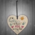 Friendship Sign Plaque Wood Heart 'Lucky to have you' Thank You 
