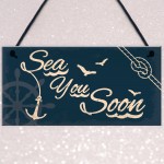 Seaside Sea You Soon Nautical Hanging Plaque Bathroom Decor Gift
