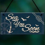 Seaside Sea You Soon Nautical Hanging Plaque Bathroom Decor Gift