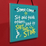 Funny Quote Chic Sit And Think Bathroom Door Toilet Sign Loo Art