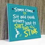 Funny Quote Chic Sit And Think Bathroom Door Toilet Sign Loo Art
