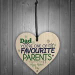 Favourite Parent Wooden Hanging Heart Sign FATHERS DAY Gift 