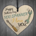 You Spanner Fathers Day Dad Daddy Shabby Chic Wooden Sign