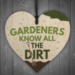 Gardeners Know All The Dirt Wooden Heart Gardening Sign Plaque 