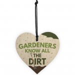 Gardeners Know All The Dirt Wooden Heart Gardening Sign Plaque 