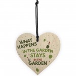 What Happens In The Garden Wooden Heart Plaque Gardening Sign