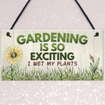 Gardening So Exciting Funny Novelty Garden Sign Shed Plaque Gift