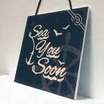 Sea You Soon Nautical Seaside Coastal Beach Plaque Bathroom Sign