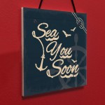 Sea You Soon Nautical Seaside Coastal Beach Plaque Bathroom Sign