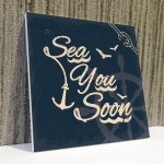 Sea You Soon Nautical Seaside Coastal Beach Plaque Bathroom Sign
