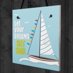 Let Your Dreams Chic Sign Vintage Nautical Seaside Plaques Gifts
