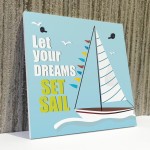 Let Your Dreams Chic Sign Vintage Nautical Seaside Plaques Gifts