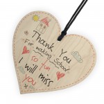 Teacher Leaving Thank You Gift Wood Heart Sign End of Term