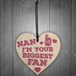 Biggest Fan Wood Heart Sign Gift NANNY NANA NAN GRANNY GRAN