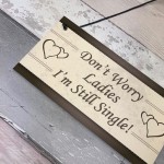 Wedding Don't Worry Ladies Hanging Plaque Page Boy Best Man Prop