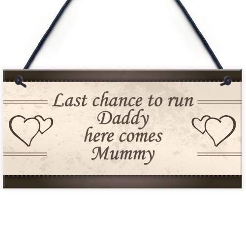 Wedding Decoration Plaque Last Chance Funny Reception Decor Gift