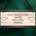 Wedding Decoration Plaque Last Chance Funny Reception Decor Gift